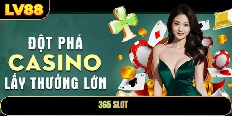 365 Slot